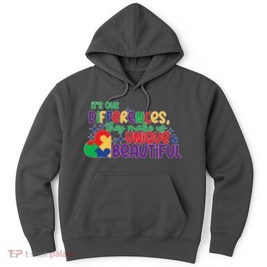 Its Our Differences They Make Us Unique And Beautiful Hoodie