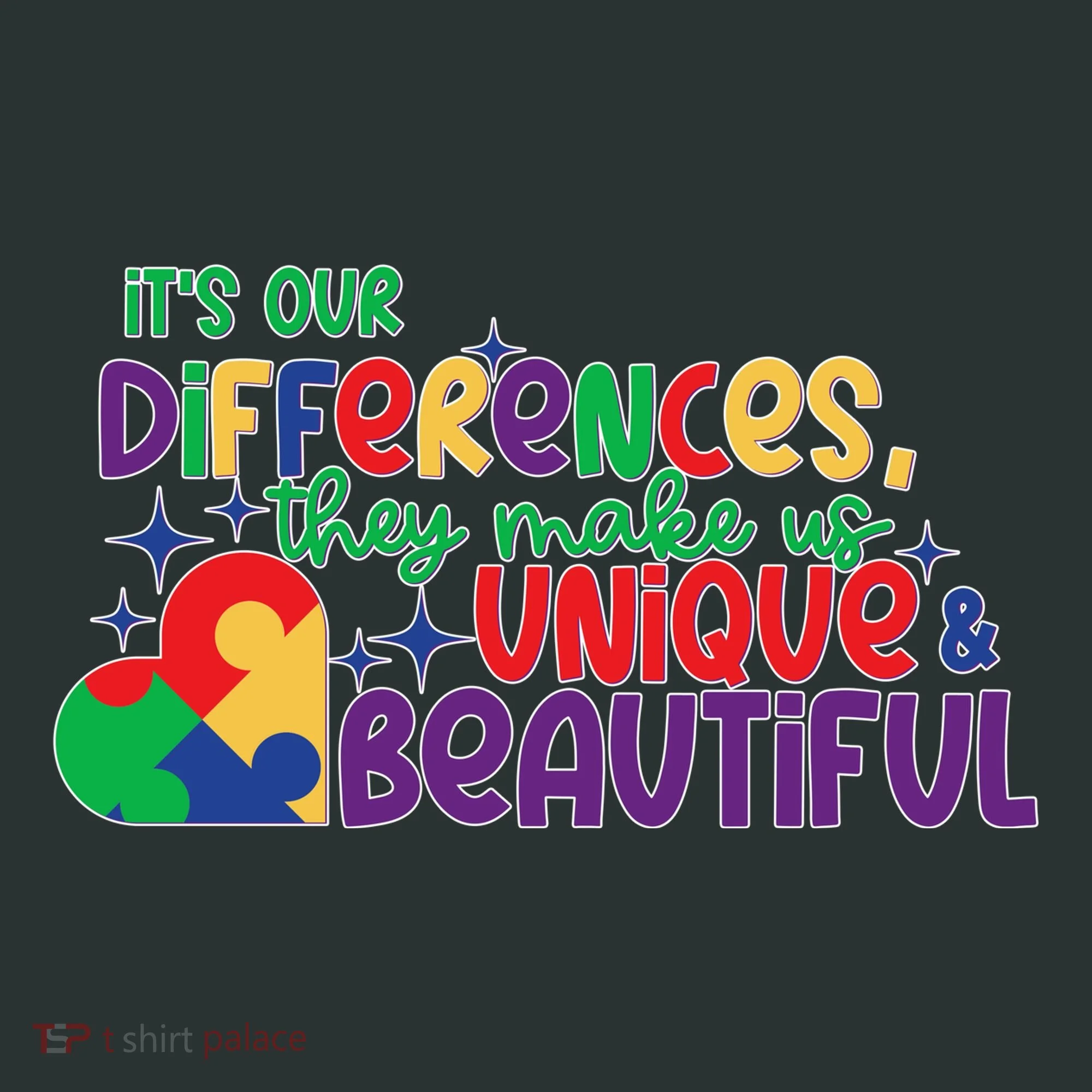 Its Our Differences They Make Us Unique And Beautiful Button