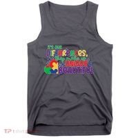 Its Our Differences They Make Us Unique And Beautiful Tank Top thumb 0