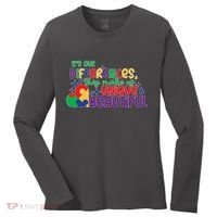 Its Our Differences They Make Us Unique And Beautiful Women's Long Sleeve Shirt thumb 0