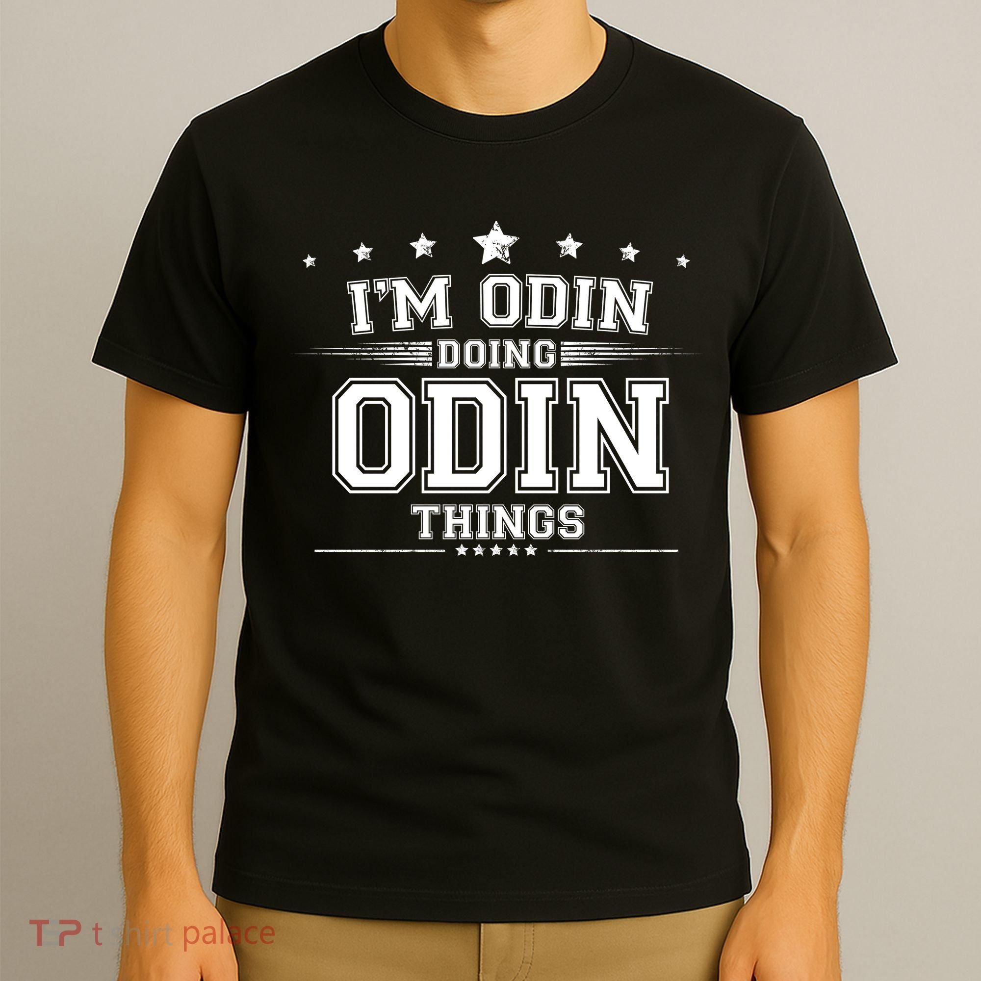 Im Odin Doing Odin Things T-Shirt