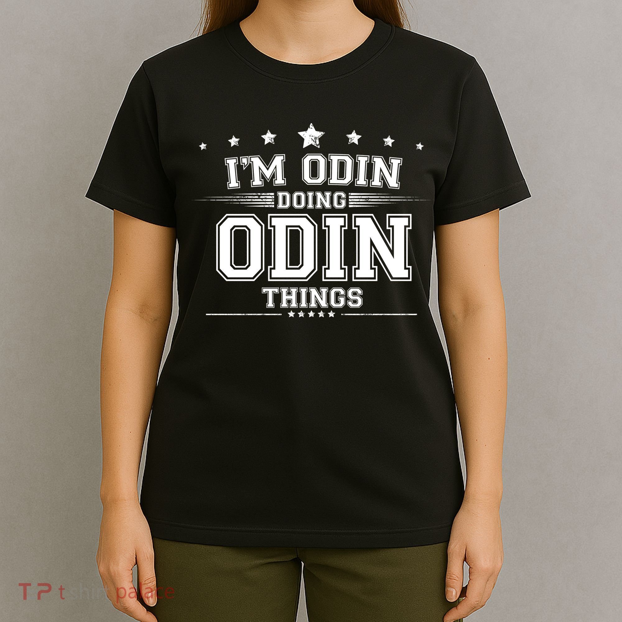 Im Odin Doing Odin Things T-Shirt
