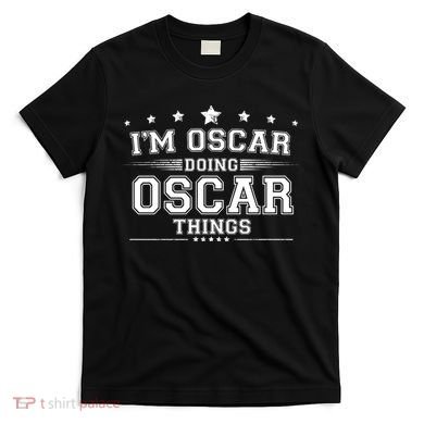 Im Oscar Doing Oscar Things T-Shirt