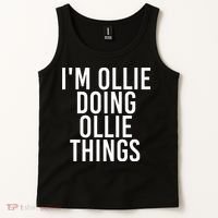I'M OLLIE DOING OLLIE THINGS Funny Birthday Name Gift Idea Tank Top thumb 2