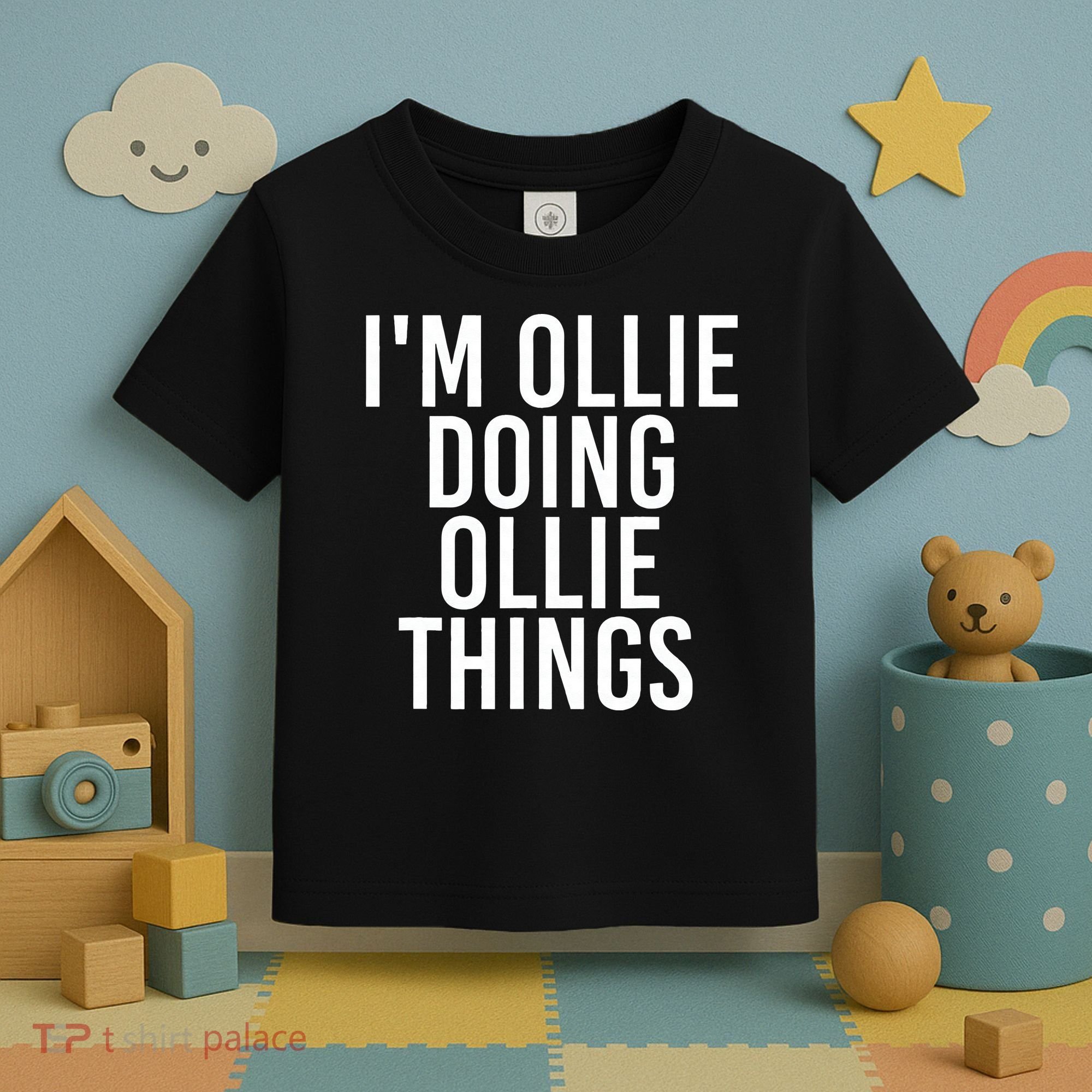 I'M OLLIE DOING OLLIE THINGS Funny Birthday Name Gift Idea Toddler T-Shirt