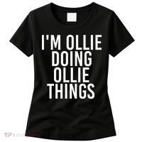 I'M OLLIE DOING OLLIE THINGS Funny Birthday Name Gift Idea Women's T-Shirt thumb 0