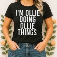 I'M OLLIE DOING OLLIE THINGS Funny Birthday Name Gift Idea Women's T-Shirt thumb 2