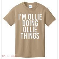 I'M OLLIE DOING OLLIE THINGS Funny Birthday Name Gift Idea Kids T-Shirt thumb 0