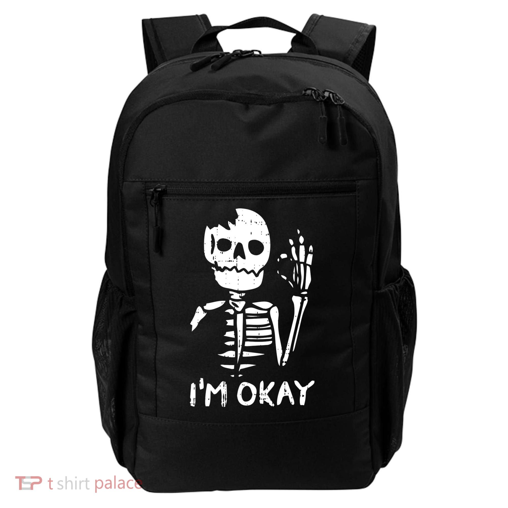 Im Okay Funny Halloween Costume Broken Skeleton Skull Backpack