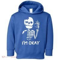 Im Okay Funny Halloween Costume Broken Skeleton Skull Toddler Hoodie thumb 0