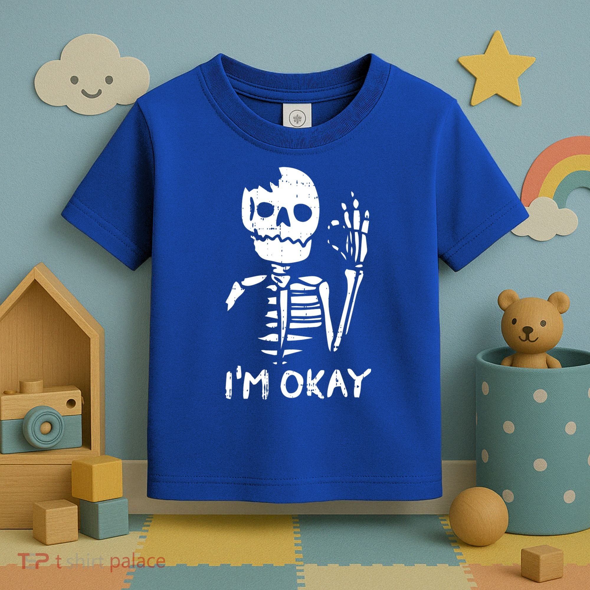 Im Okay Funny Halloween Costume Broken Skeleton Skull Toddler T-Shirt