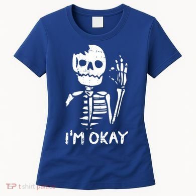 Im Okay Funny Halloween Costume Broken Skeleton Skull Women's T-Shirt