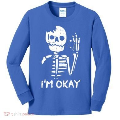 Im Okay Funny Halloween Costume Broken Skeleton Skull Kids Long Sleeve Shirt