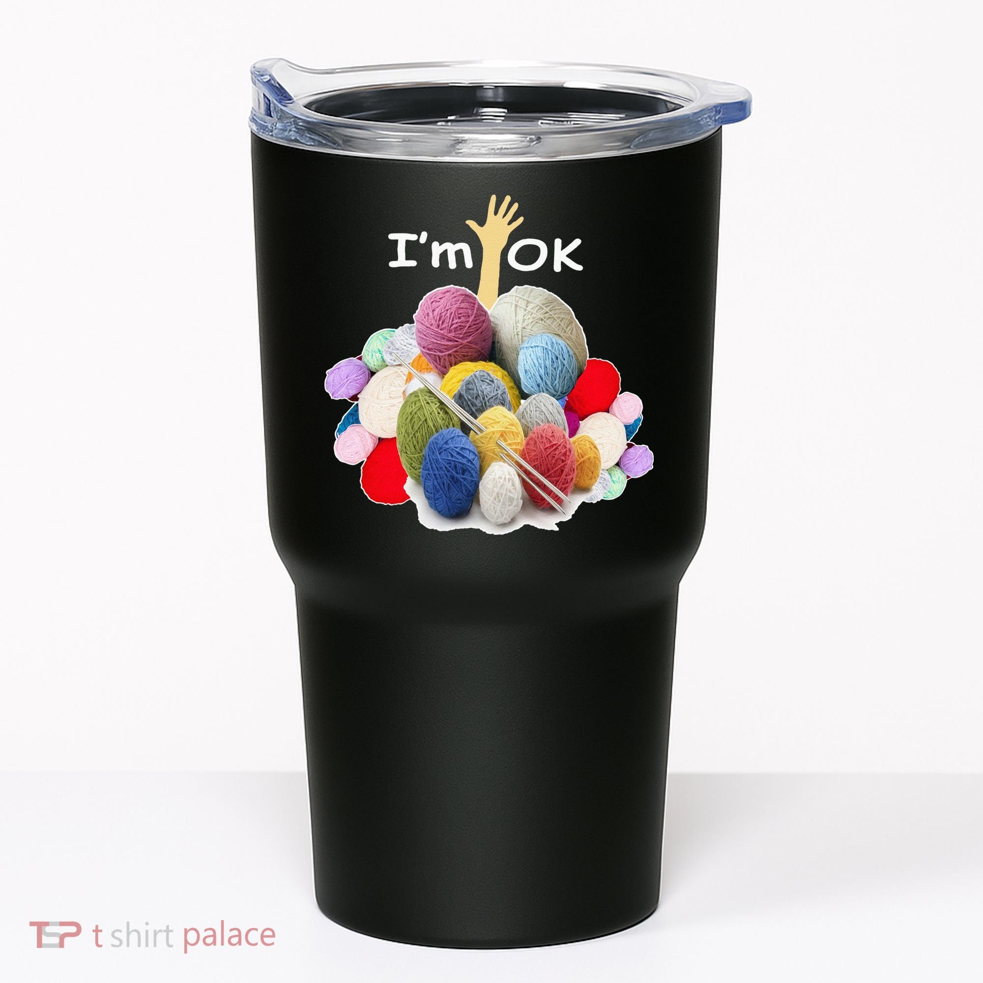 I’m Ok Funny Crochet And Knitting Yarn Mess Tumbler