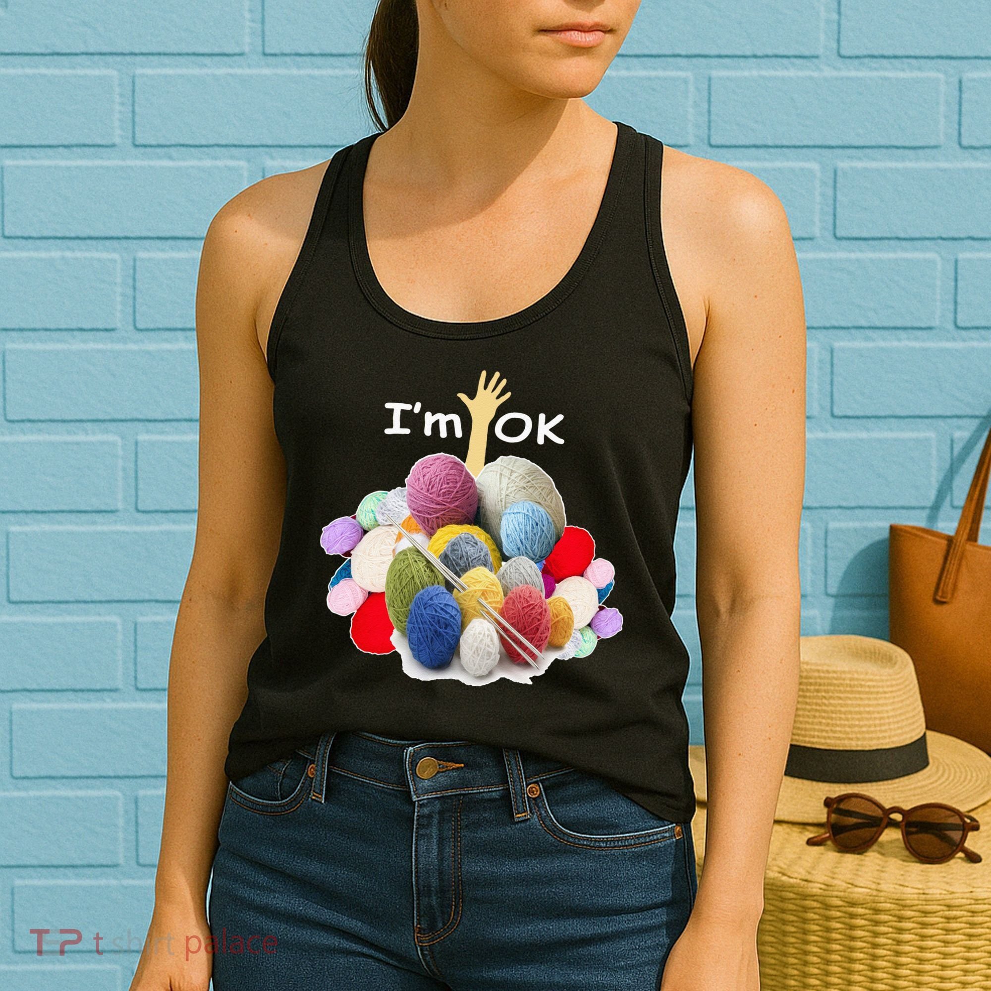 I’m Ok Funny Crochet And Knitting Yarn Mess Women's Tank Top