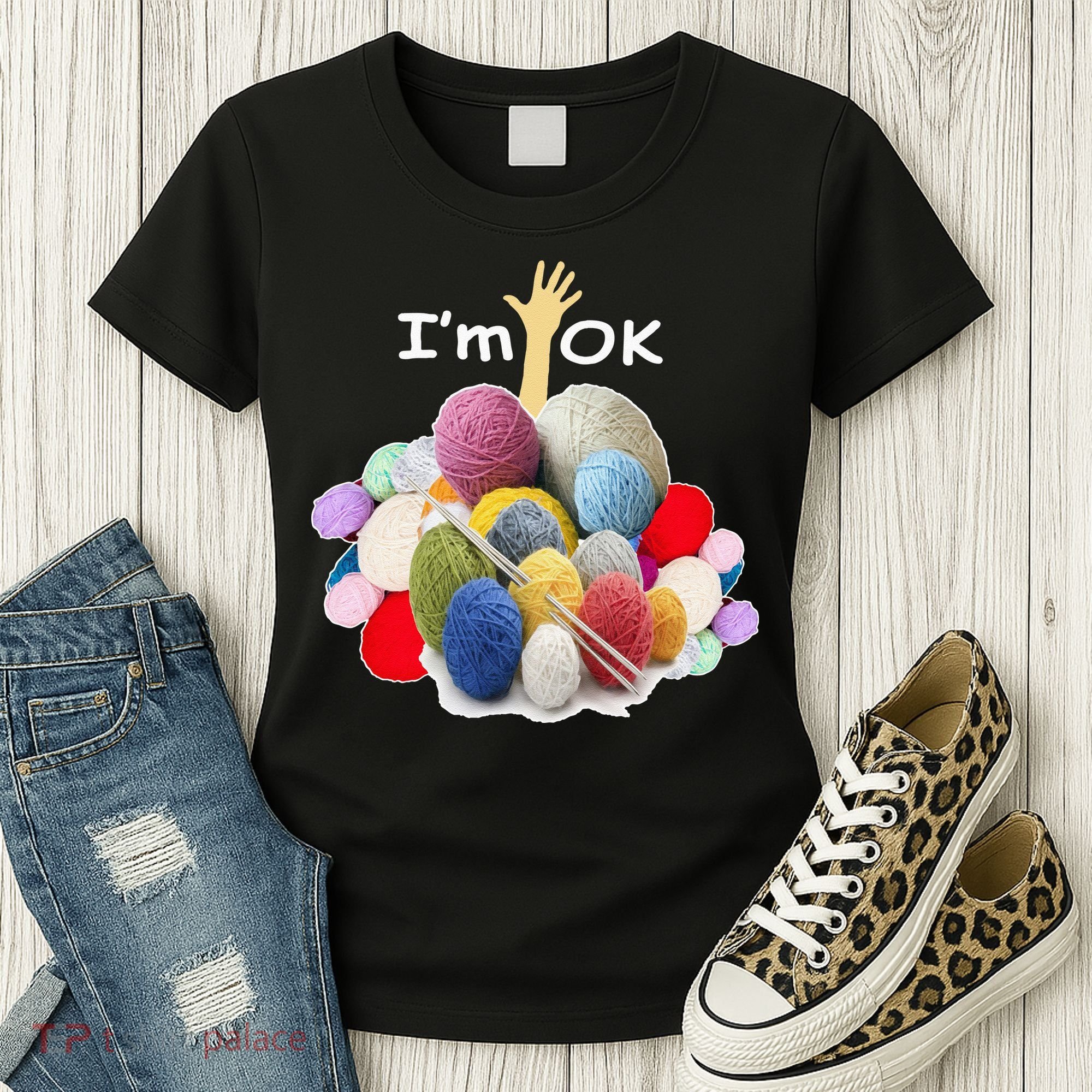 I’m Ok Funny Crochet And Knitting Yarn Mess Women's T-Shirt
