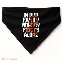 In Our Family Nobody Fights Alone Leukemia Awareness Month Meaningful Gift USA-Made Doggie Bandana thumb 0