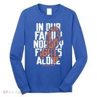 In Our Family Nobody Fights Alone Leukemia Awareness Month Meaningful Gift Long Sleeve Shirt thumb 0