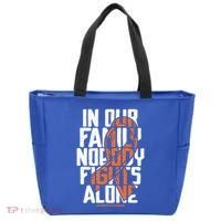 In Our Family Nobody Fights Alone Leukemia Awareness Month Meaningful Gift Tote Bag thumb 0