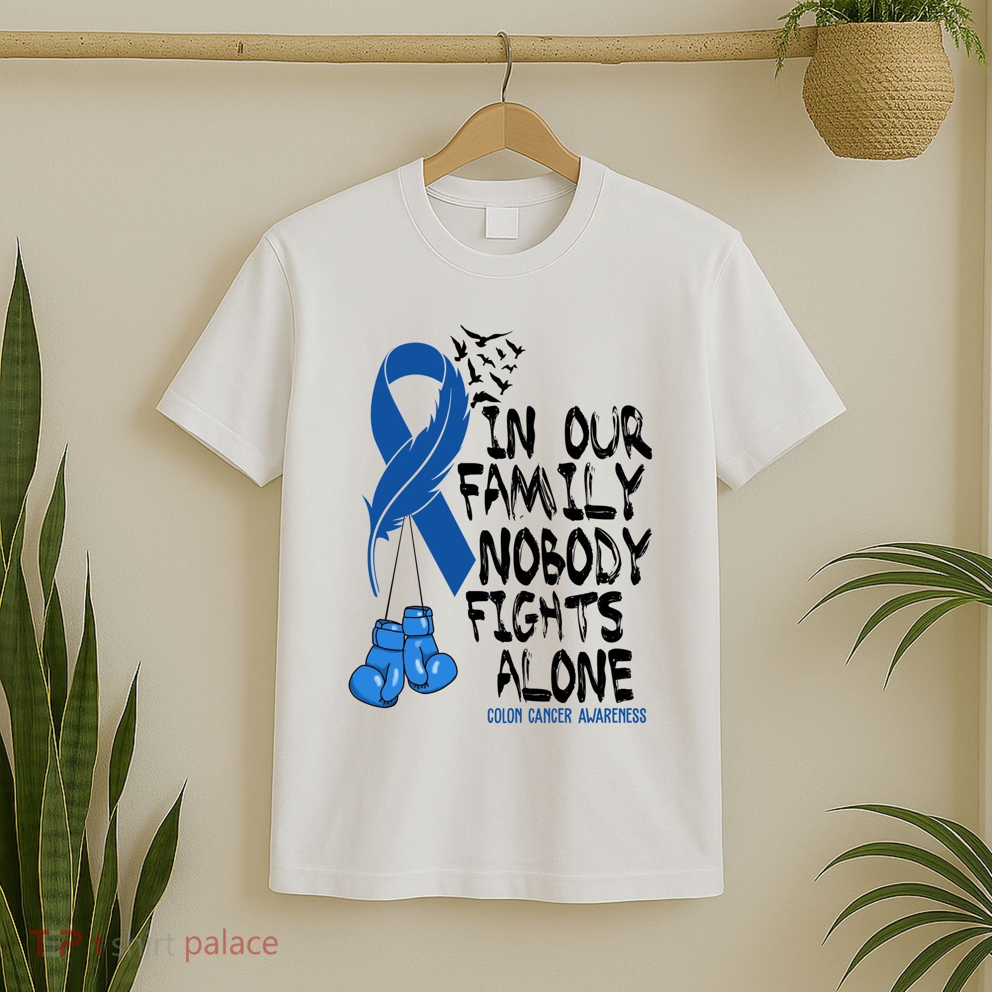 In Our Family Nobody Fights Alone Colon Cancer Awareness T-Shirt