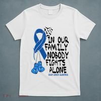 In Our Family Nobody Fights Alone Colon Cancer Awareness T-Shirt thumb 5
