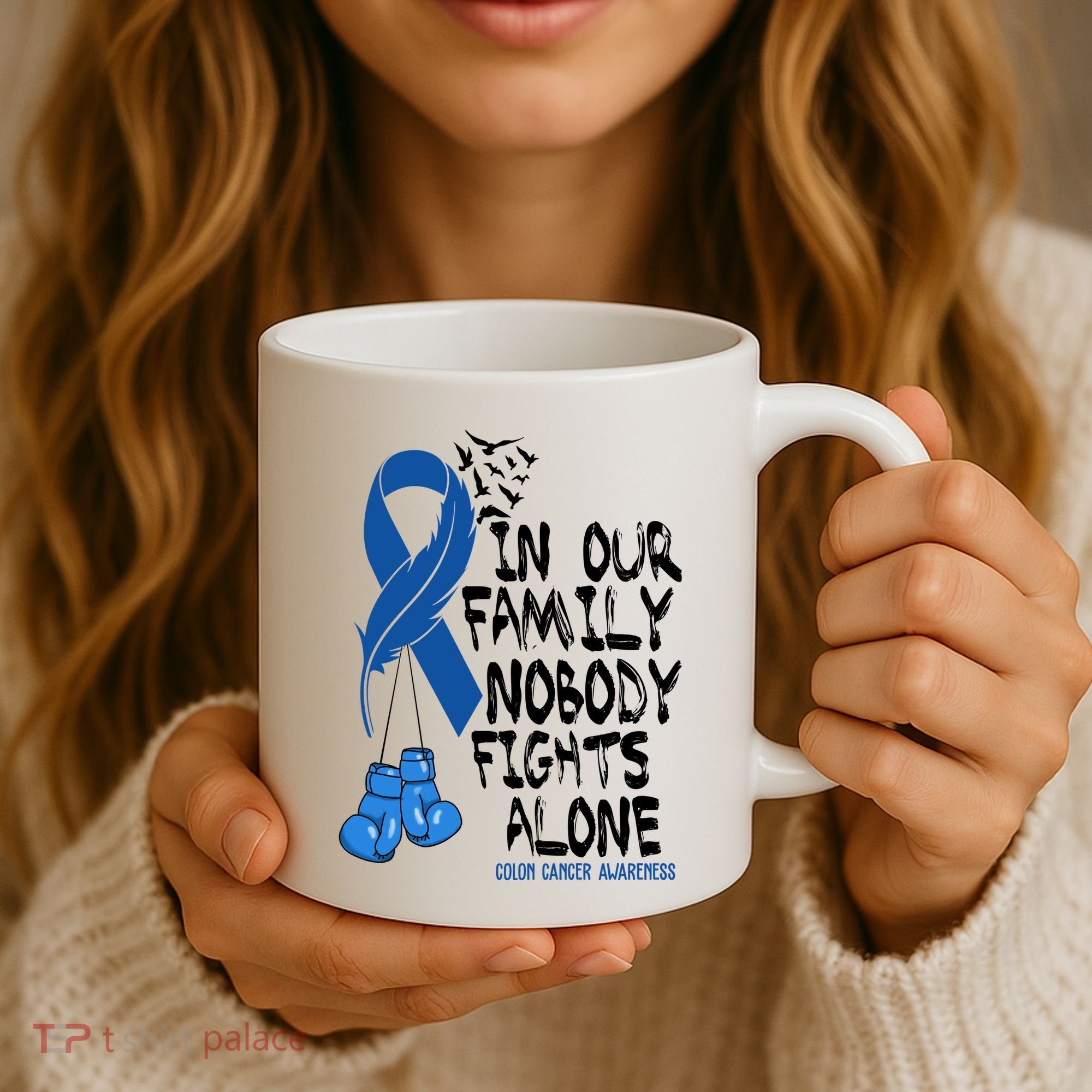 In Our Family Nobody Fights Alone Colon Cancer Awareness Coffee Mug