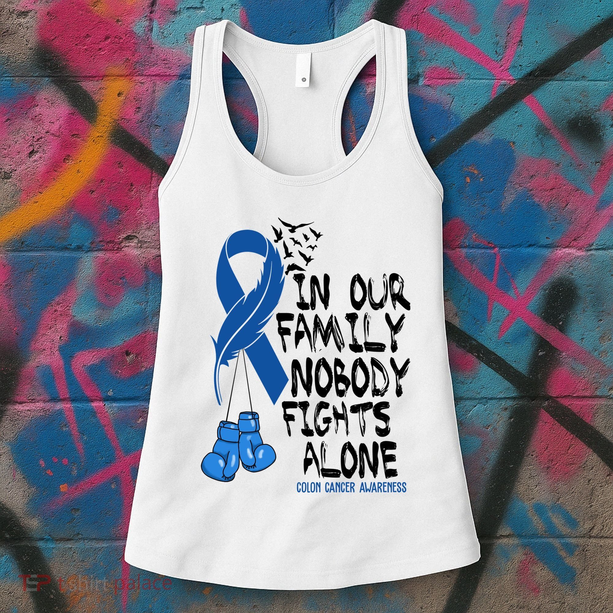 In Our Family Nobody Fights Alone Colon Cancer Awareness Women's Tank Top
