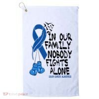 In Our Family Nobody Fights Alone Colon Cancer Awareness Golf Towel thumb 0