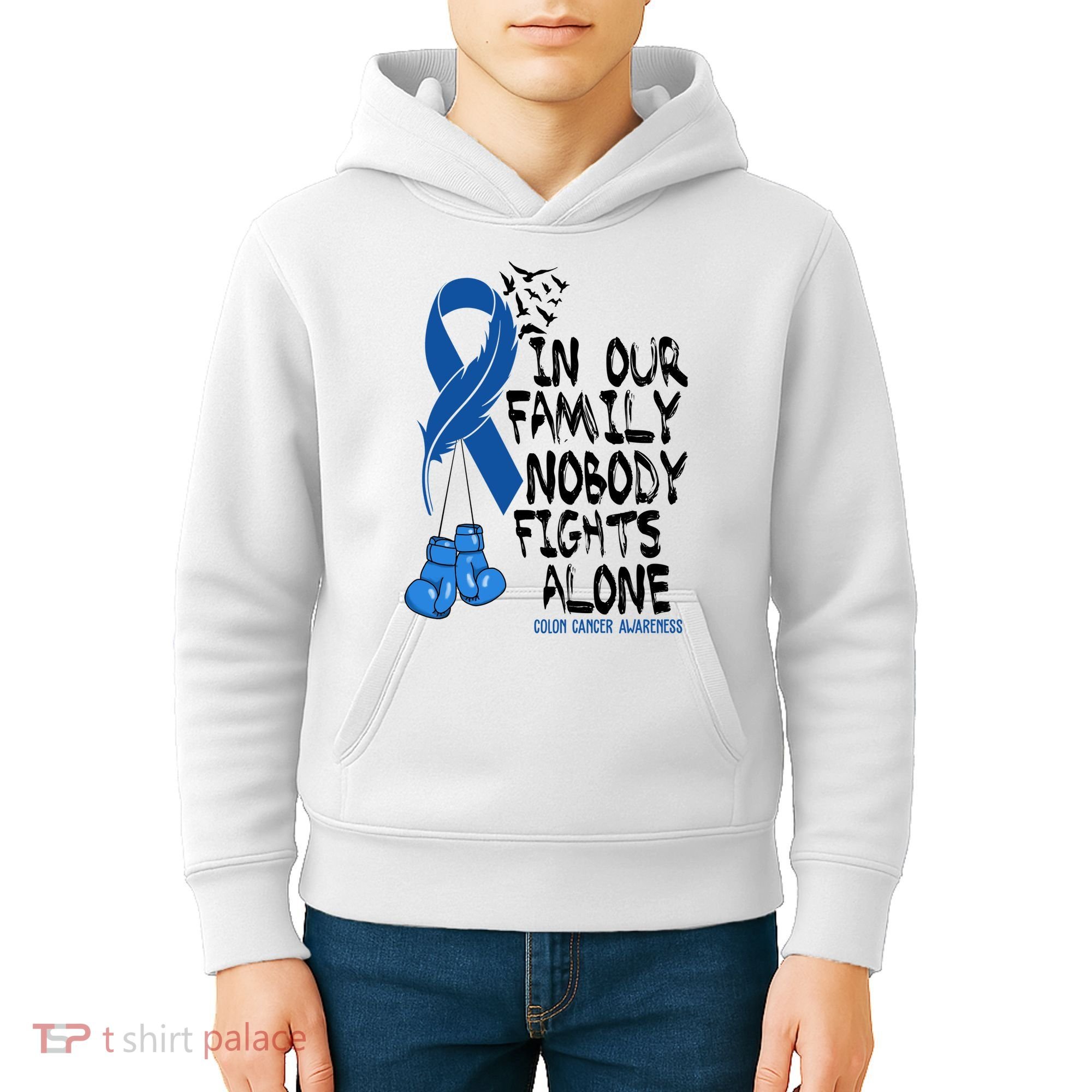 In Our Family Nobody Fights Alone Colon Cancer Awareness Kids Hoodie