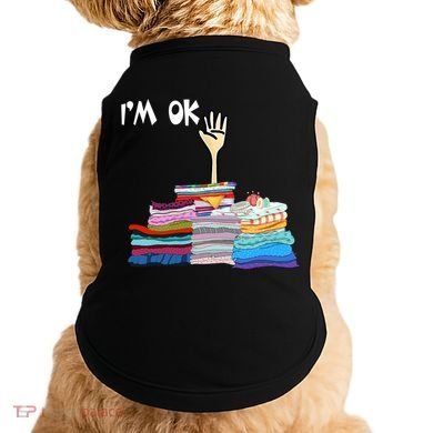 I'm Ok Funny Sewing Lover Sewer Fabric Sewing Seamstress Meaningful Gift Doggie Tank