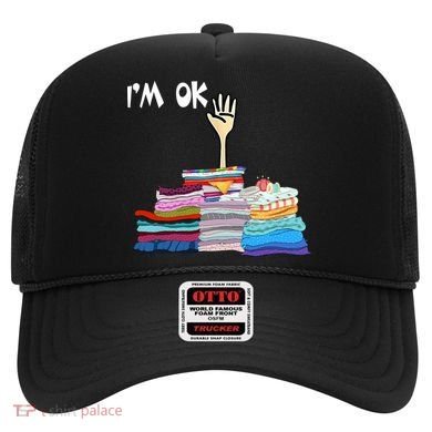 I'm Ok Funny Sewing Lover Sewer Fabric Sewing Seamstress Meaningful Gift Hat
