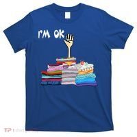 I'm Ok Funny Sewing Lover Sewer Fabric Sewing Seamstress Meaningful Gift T-Shirt thumb 0