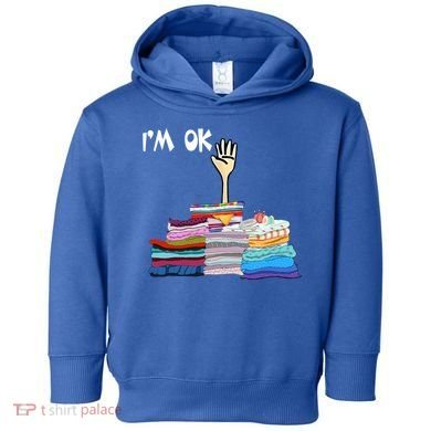 I'm Ok Funny Sewing Lover Sewer Fabric Sewing Seamstress Meaningful Gift Toddler Hoodie