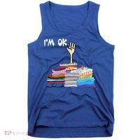 I'm Ok Funny Sewing Lover Sewer Fabric Sewing Seamstress Meaningful Gift Tank Top thumb 0