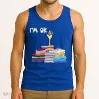 I'm Ok Funny Sewing Lover Sewer Fabric Sewing Seamstress Meaningful Gift Tank Top thumb 3