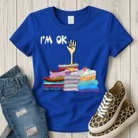 I'm Ok Funny Sewing Lover Sewer Fabric Sewing Seamstress Meaningful Gift Women's T-Shirt thumb 3
