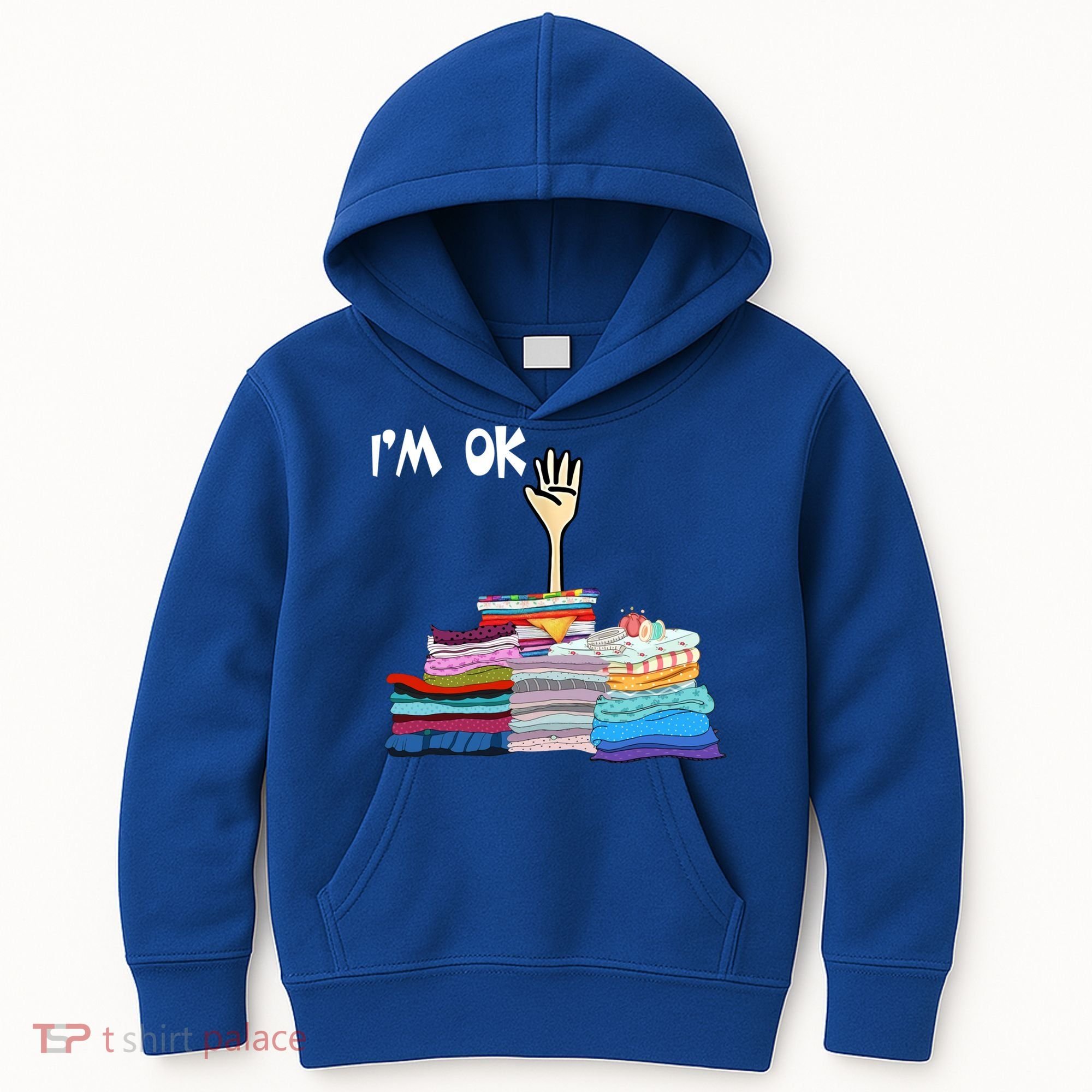 I'm Ok Funny Sewing Lover Sewer Fabric Sewing Seamstress Meaningful Gift Kids Hoodie