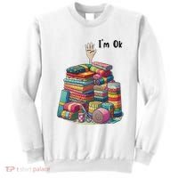 IM Ok Funny Sewing Quilting Fabric Sweatshirt thumb 0