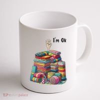 IM Ok Funny Sewing Quilting Fabric Coffee Mug thumb 1