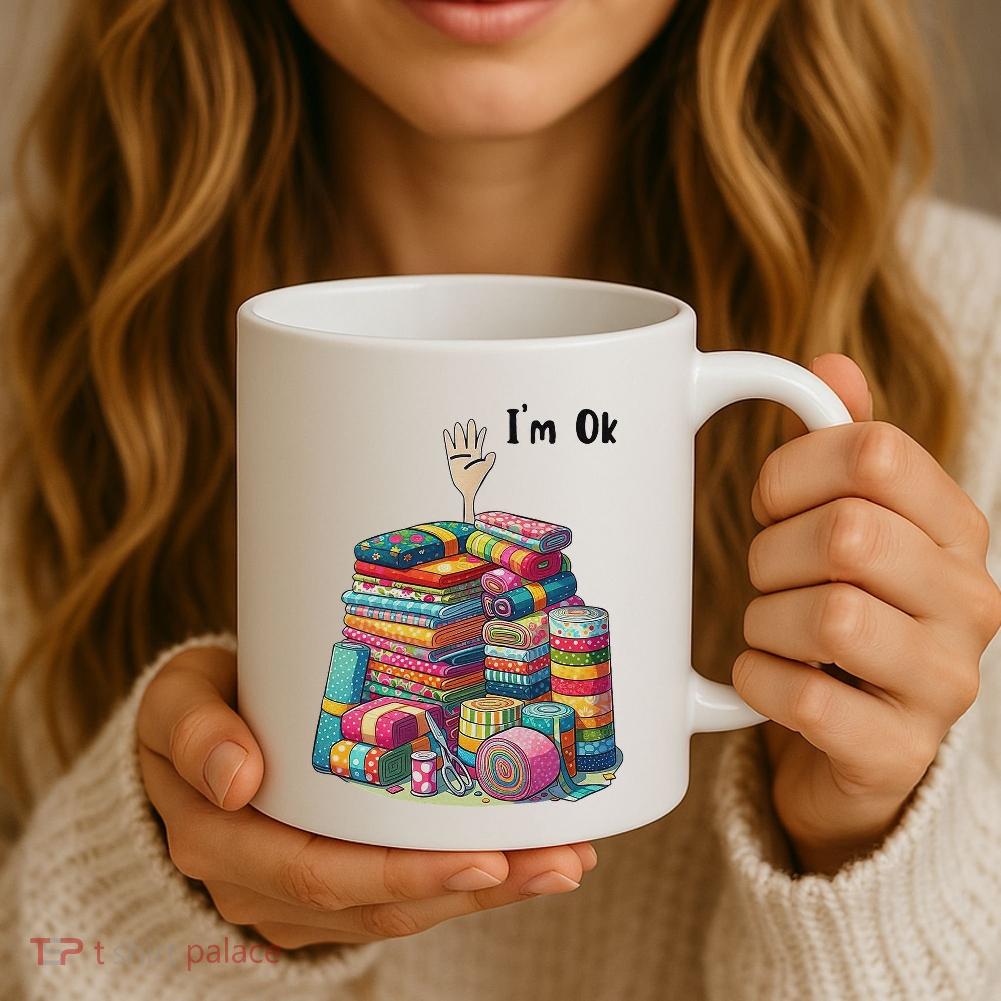 IM Ok Funny Sewing Quilting Fabric Coffee Mug
