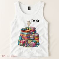 IM Ok Funny Sewing Quilting Fabric Tank Top thumb 2