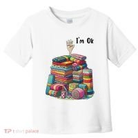 IM Ok Funny Sewing Quilting Fabric Toddler T-Shirt thumb 0