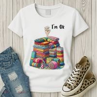 IM Ok Funny Sewing Quilting Fabric Women's T-Shirt thumb 3