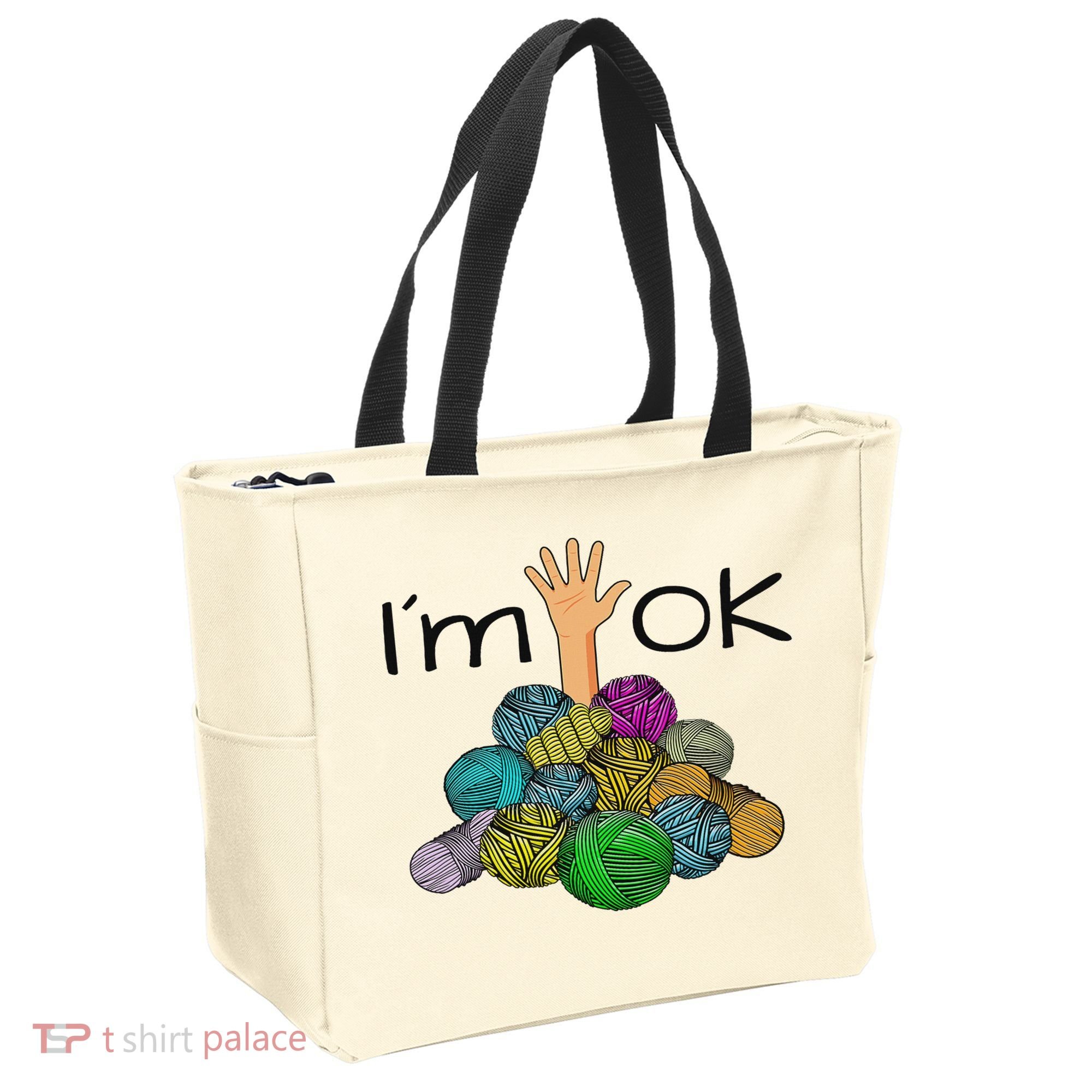 I’m Ok Funny Crochet And Knitting Yarn Mess Tote Bag