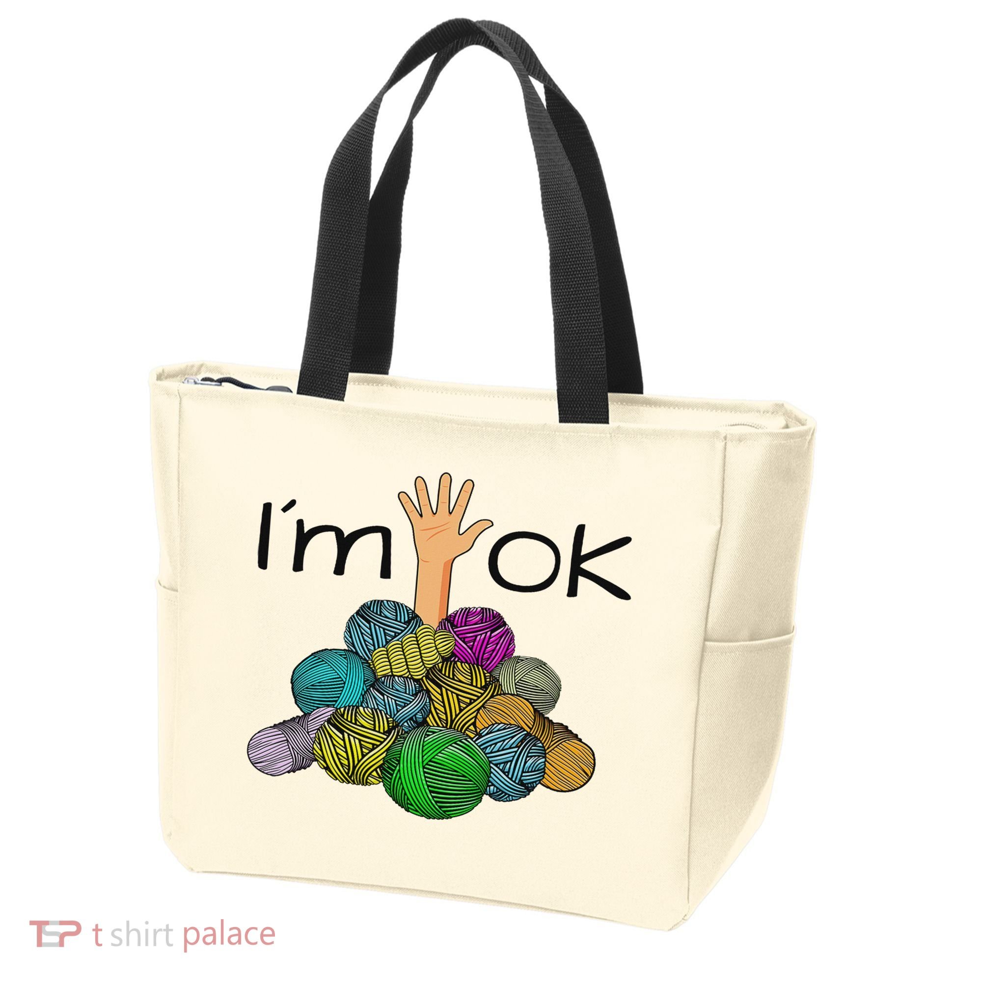 I’m Ok Funny Crochet And Knitting Yarn Mess Tote Bag