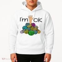 I’m Ok Funny Crochet And Knitting Yarn Mess Hoodie thumb 2