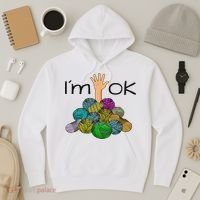I’m Ok Funny Crochet And Knitting Yarn Mess Hoodie thumb 3