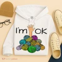I’m Ok Funny Crochet And Knitting Yarn Mess Hoodie thumb 4