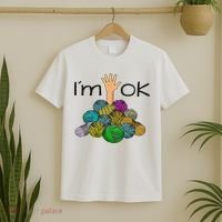 I’m Ok Funny Crochet And Knitting Yarn Mess T-Shirt thumb 2