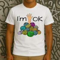 I’m Ok Funny Crochet And Knitting Yarn Mess T-Shirt thumb 3